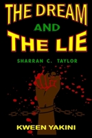 The Dream And The Lie 1732371067 Book Cover
