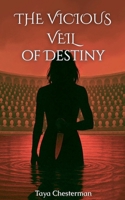 The Vicious Veil of Destiny (The Averian) B0GY26FBPH Book Cover