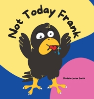 Not Today Frank B08Y4LD8JF Book Cover