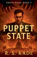 Puppet State (Truth Wars) B0F9V23LTQ Book Cover