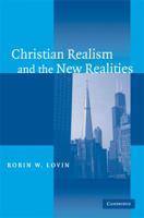 Christian Realism and the New Realities 0521841941 Book Cover