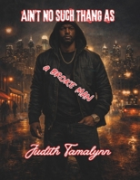 Ain't no Such Thang as a Broke MAn (The Code Series) B0GTVL7QZG Book Cover