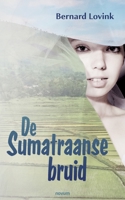 De Sumatraanse bruid 3991312069 Book Cover