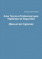 �rea T�cnico-Profesional para Vigilantes de Seguridad 0244814090 Book Cover