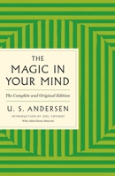 The Magic in Your Mind: The Complete and Original Edition with Added Bonus Material 1250349621 Book Cover