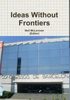 Ideas Without Frontiers 1291382054 Book Cover
