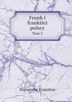 Frank I Franki CI Polscy Tom 2 551898667X Book Cover