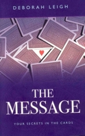 The Message: Your Secrets in the Cards 1846940958 Book Cover