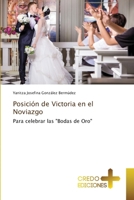 Posición de Victoria en el Noviazgo 6136003082 Book Cover