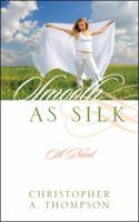 Smooth as Silk 1432787527 Book Cover