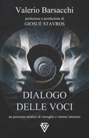 Dialogo delle Voci: Un percorso mistico di risveglio e ritorno interiore B0FTXCL2BB Book Cover