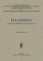 Flughafen: Raumlage, Betrieb Und Gestaltung 3540012427 Book Cover