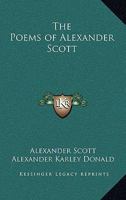 The Poems of Alexander Scott 1145741207 Book Cover