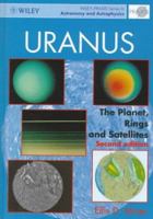 Uranus: The Planet, Rings and Satellites, 2E 0139468803 Book Cover