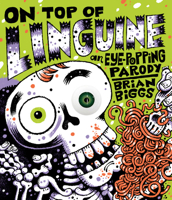 On Top of Linguine: An Eye-Popping Parody 0593752953 Book Cover