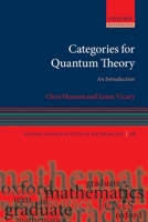 Categories for Quantum Theory: An Introduction 0198739613 Book Cover