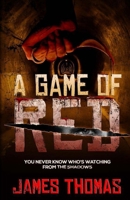 A Game Of Red 0578441268 Book Cover