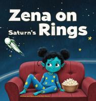 Zena on Saturn's Rings B0F3B7X8KL Book Cover