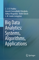 Big Data Analytics: Systems, Algorithms, Applications 9811500932 Book Cover