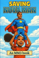Saving Nova Man B0FY267Z9M Book Cover