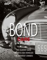 Bond Cars and Vehicles 075666554X Book Cover