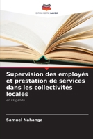 Supervision des employés et prestation de services dans les collectivités locales (French Edition) 620812865X Book Cover