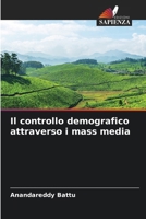 Il controllo demografico attraverso i mass media (Italian Edition) 6209967248 Book Cover