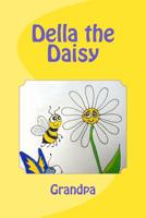 Della the Daisy 1503081656 Book Cover