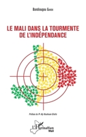 Le Mali dans la tourmente de l'indépendance (Harmattan Mali) (French Edition) 2343187975 Book Cover