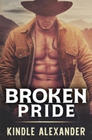 Broken Pride: A Small Town MM Cowboy Romance (Texas Pride Series) 1941450865 Book Cover