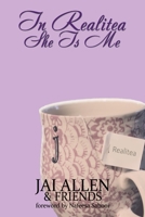 In Realitea, She Is Me 1523203307 Book Cover