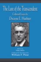 The Lure of the Transcendent: Collected Essays By Dwayne E. Huebner 0805825347 Book Cover