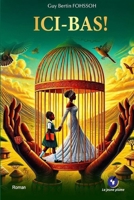 ICI-BAS! (French Edition) 9956243094 Book Cover