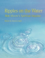 Ripples on the water 8743017126 Book Cover