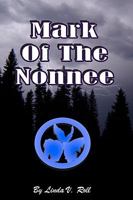 Mark Of The Nonnee 145050535X Book Cover