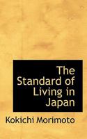 The standard of living in Japan 101830987X Book Cover