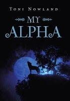 My Alpha 1664106197 Book Cover