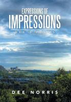 Expressions of Impressions: Dee's Poems 1493145231 Book Cover