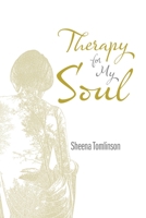 Therapy for My Soul 1665591943 Book Cover