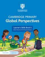 Cambridge Primary Global Perspectives Learner's Skills Book 6 with Digital Access (1 Year) 1009325736 Book Cover