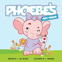 Phoebe's New Friend B0F1WSSVXC Book Cover