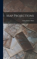 Map Projections - Primary Source Edition 1016616546 Book Cover