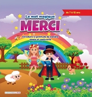 La Magie du Merci: Cultiver la Gratitude chez les Enfants (French Edition) 1962456579 Book Cover