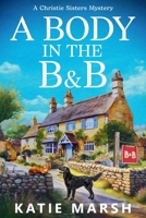 A Body in the B&B 1836787464 Book Cover