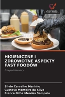 Higieniczne I Zdrowotne Aspekty Fast Foodów (Polish Edition) 6209826407 Book Cover