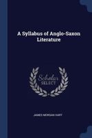 A Syllabus of Anglo-Saxon Literature 129674356X Book Cover