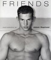 Friends : Photography by Adam Raphael 0970802013 Book Cover