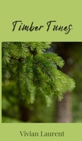 Timber Tunes 1805673378 Book Cover