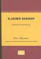 Vladimir Nabokov (University of Minnesota pamphlets on American writers) 0816606005 Book Cover