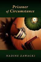 Prisoner of Circumstance 1439212449 Book Cover